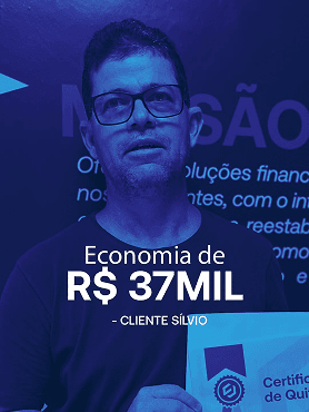 Cliente Sílvio - Economia de R$ 37.000,00
